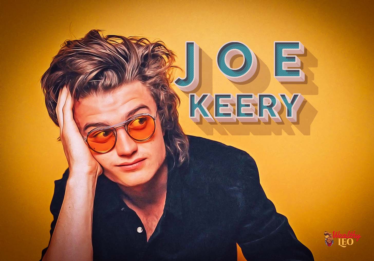 Joe Keery Net Worth, Height, Age – Wealthy Leo